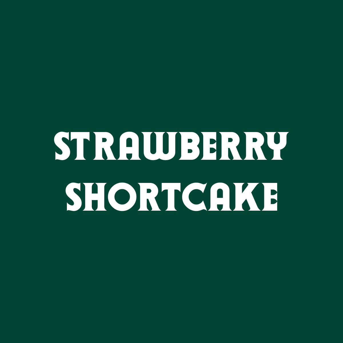 Strawberry Shortcake