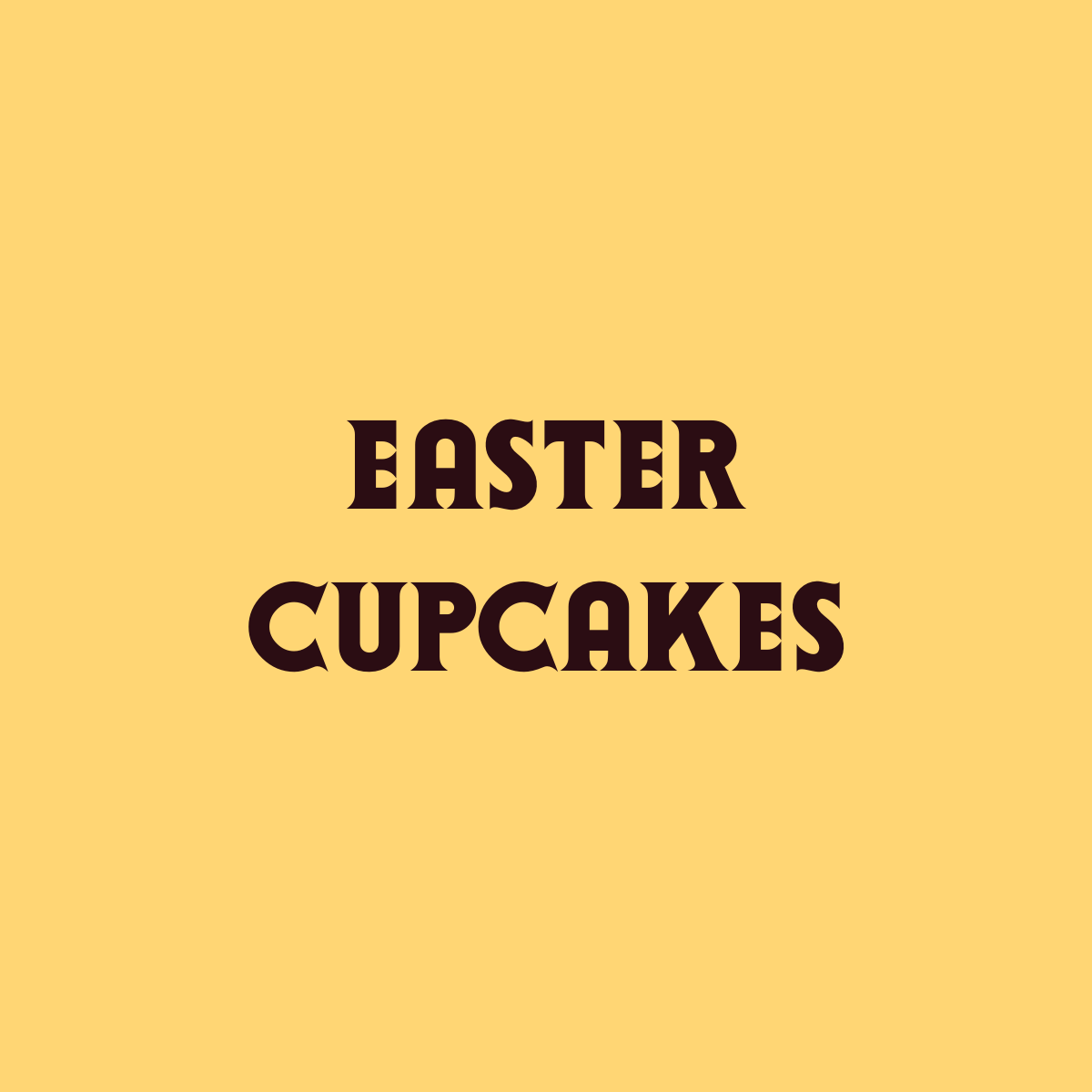 Easter Cupcakes