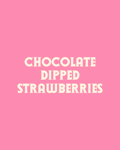 Chocolate Dipped Strawberries